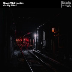 Saeed Salmanian - On My Mind (Out Now)