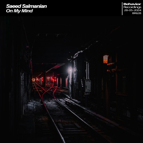 Saeed Salmanian - On My Mind (Out Now)
