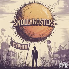 SNOLLYGOSTERS (Cypher)