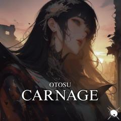 Otosu - Carnage