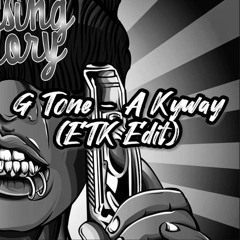 A Kyway - G Tone ( ETK DnB EDIT )