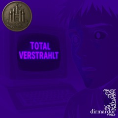 Total verstrahlt