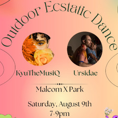 Malcolm X Park Ecstatic Dance (2nd DJ) 08-09-2025