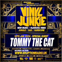 Episode 81 - Vinyl Junkie - Eruption Radio Podcast – 18/01/2024 (Tommy The Cat)