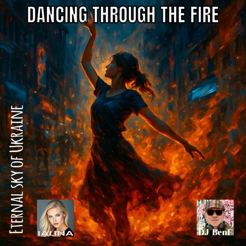 Dancing through the fire