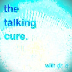 THE TALKING CURE 4: INTEGRATIVE PSYCHEDELIC THERAPY (3/4/24)