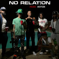 No Relation (feat. Mitch)