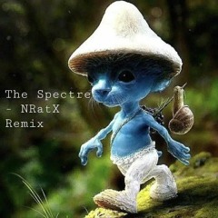 The Spectre - NRatX Remix