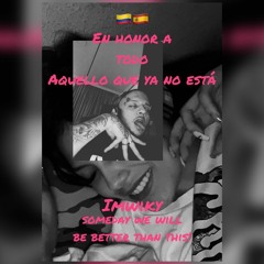 En honor a todo aquello que ya no esta BY: IMWIKY