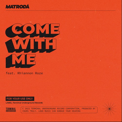 Matroda feat. Rhiannon Roze - Come With Me
