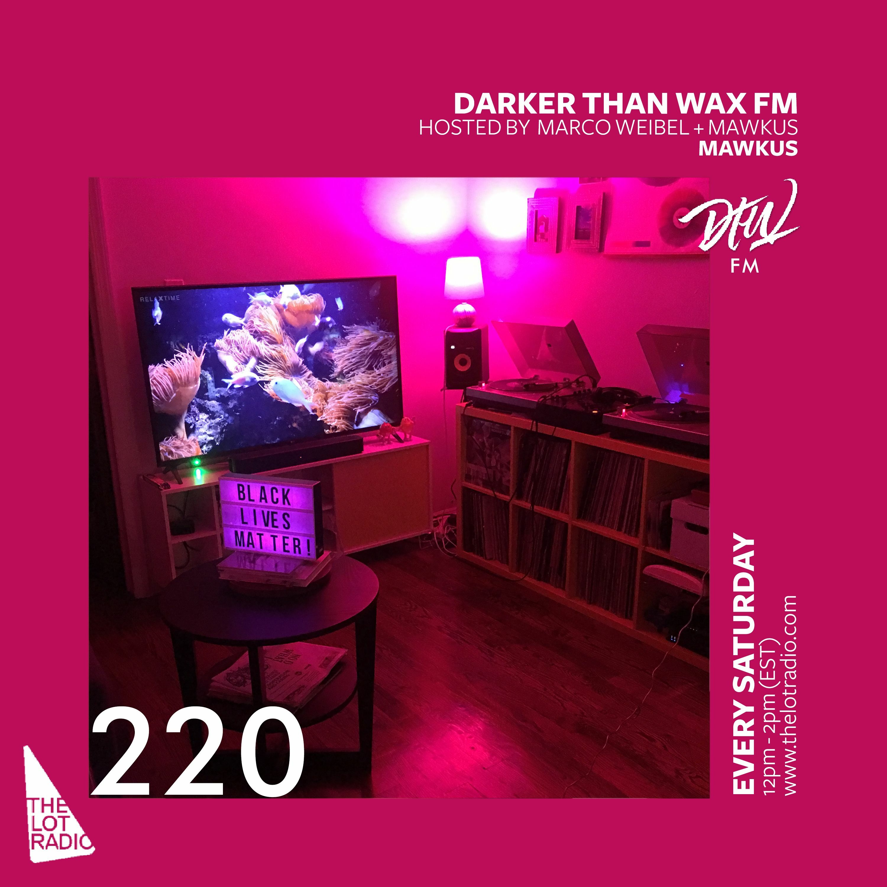 Darker Than Wax FM