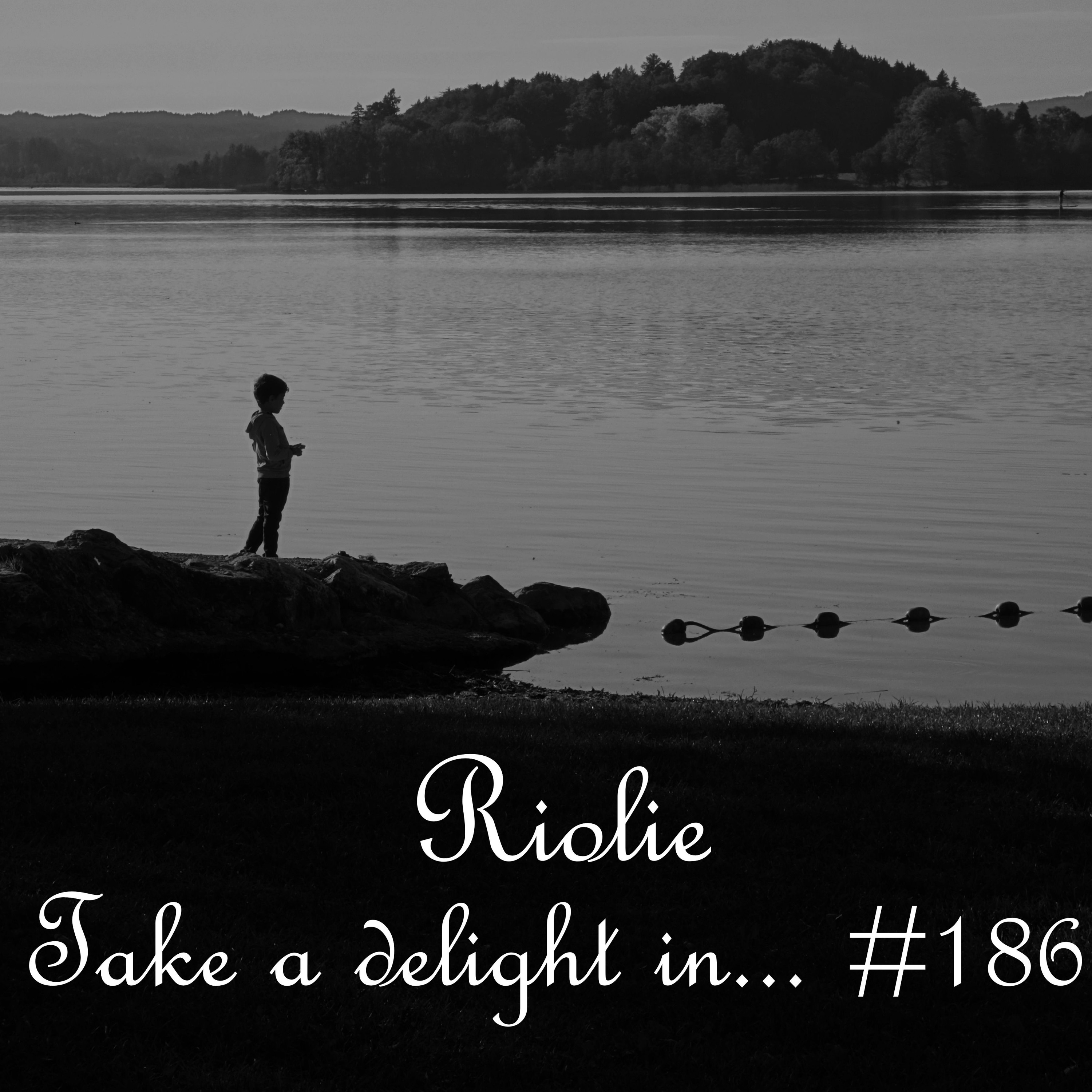Take a delight in
