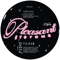 Tilman - Altered Spaces [PS013]