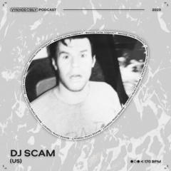 Vykhod Sily Podcast - Dj Scam Guest Mix