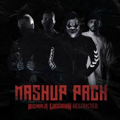 BONKA x Lockdown x Restricted Mashup Pack