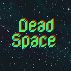 DEAD SPACE