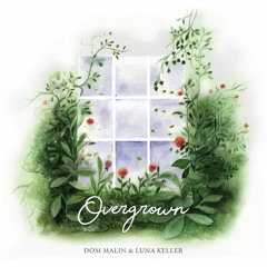 Overgrown