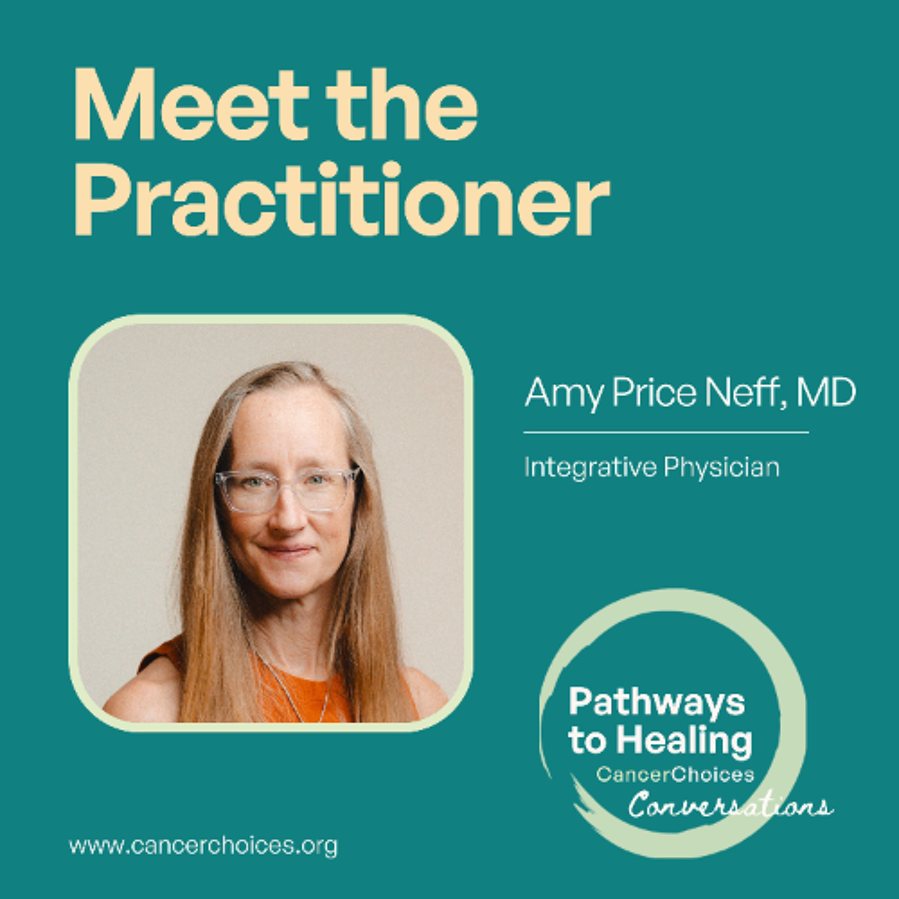 Meet the Practitioner: Amy Price Neff, MD Integrative Physician