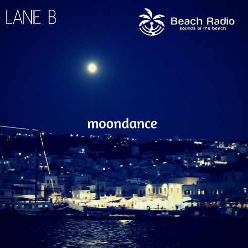 Beach-RadioUK: Moondance.2.3.2020