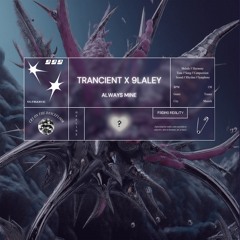 Always Mine (x Trancient) [Free Download]