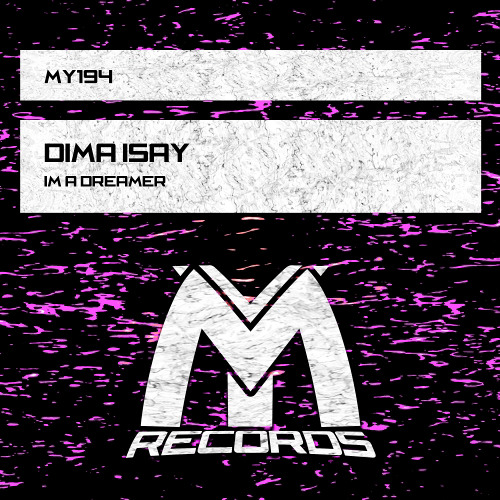 Dima Isay - Im a Dreamer (Extended Mix)