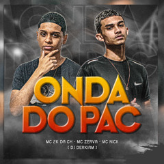 ONDA DO PAC