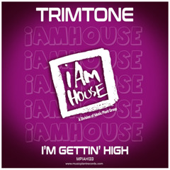 Trimtone -  Im Gettin High (Original) [Love to be... Recordings]