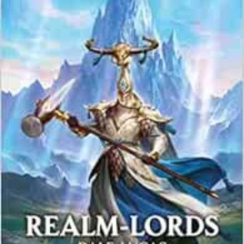 [DOWNLOAD] EPUB 📁 Realm-lords (Warhammer: Age of Sigmar) by Dale Lucas [KINDLE PDF E