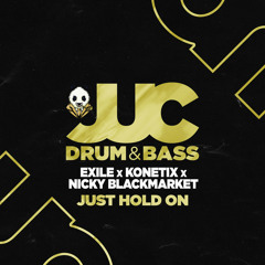 Exile x Konetix x Nicky Blackmarket - Just Hold On