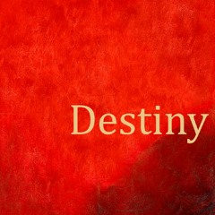 Destiny