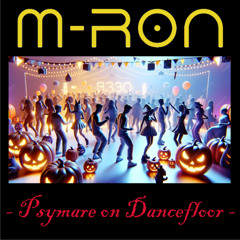 M-Ron - Psymare on Dancefloor (FREE DOWNLOAD)