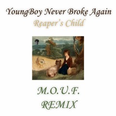 YoungBoy NBA - Reaper's Child (M.O.U.F. Remix)
