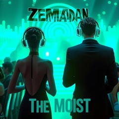 The Moist