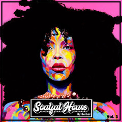 BERBEL - Soulful House Vol. 3