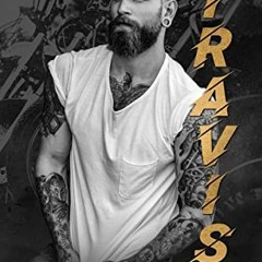 View PDF EBOOK EPUB KINDLE Travis: Rugged Skulls MC -Next Generation #3 by  Amy Davie