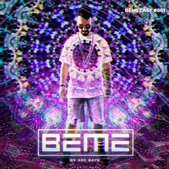 BemeCast #01 - We Are Back