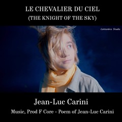 LE CHEVALIER DU CIEL (THE KNIGHT OF THE SKY)