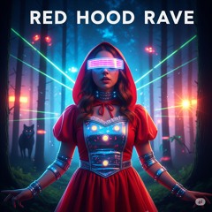 🧾 FDD582 – Red Hood Rave