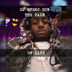 DJ STERO DON THE PAIN OF LIFE 2020 MIX