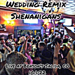 Wedding Remix Shenanigans