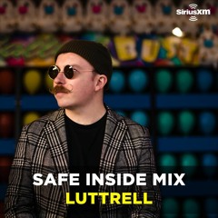 Safe Inside Mix - Sirius XM