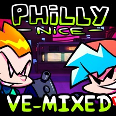 FNF: Philly Nice VE-MIXED