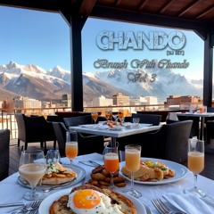 Brunch With Chando Vol. 3