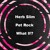 Artwork for Herb Slim & Pet Rock - WHAT IF? (Minimal Techno ... FREE DOWNLOAD)