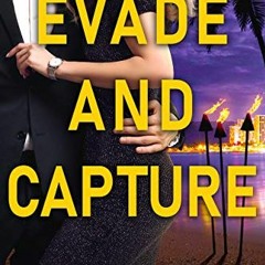 [PDF] ❤️ Read Evade and Capture: A Callahan Security Novel (Callahan Security Series Book 4) by
