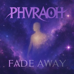 Fade Away