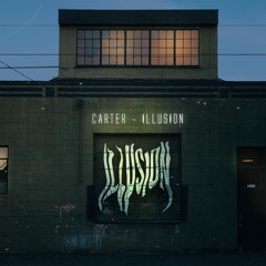 Carter - Illusion