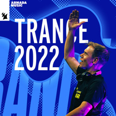 Trance 2022 | Trance Music | Trance Top 100