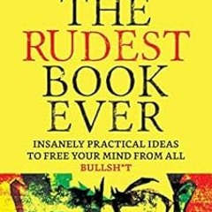 [ACCESS] EPUB 💛 The Rudest Book Ever by Shwetabh Gangwar [EBOOK EPUB KINDLE PDF]