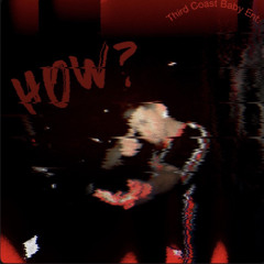 How? (Prod. by @8thHood)